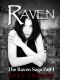 [The Raven Saga 01] • The Raven Saga Part I · Raven